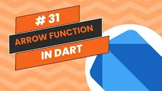 Dart Arrow Functions: How & When to Use Them