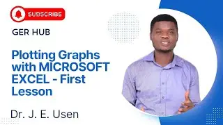 Plotting Graphs With MICROSOFT EXCEL - First Lesson