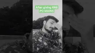 After giving RRB po mains 😰😰😭
