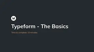 Typeform - The Basics
