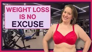 The Weight Loss Excuse... I'll get fit for a good bra when...