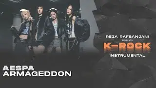 [INSTRUMENTAL] aespa (에스파) - Armageddon (Rock / Band Version)