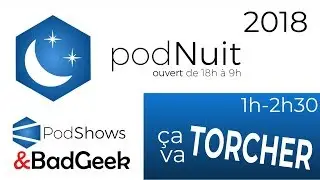 podNuit 2018 - J2 1h ça va torcher