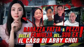 Modella milionaria fatta a pezzi dai parenti parassiti - Il macabro caso di Abby Choi