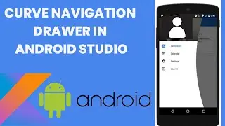 How to create a curve navigation drawer in Android Studio Java and Kotlin || Kotlin tutorial