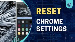 How to Reset Chrome to Default Settings
