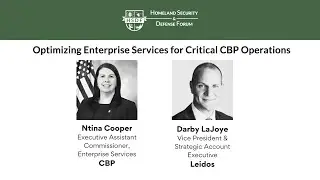 Session 4   Optimizing Enterprise Services for Critical CBP Operations 12 11 24
