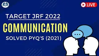 Communication | Target JRF 2022 | Solved PYQ's | UGC NET 2021
