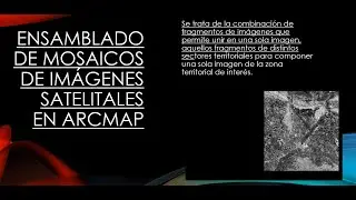 Ensamblado de Mosaicos en ArcMap (Arcgis). Unir imágenes satelitales.
