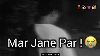 Mar jaane par ! ☹️ Mood Off shayari | Sad status | Very sad shayari