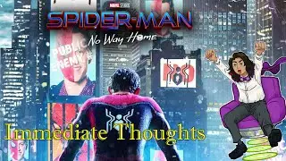 Did Spider-Man No Way Home live up to the Hype? (Thoughts and Review) [Video Contains Spoilers]