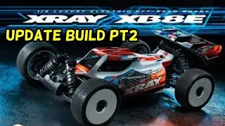 NEW Xray XB8E 2023 update build part 2