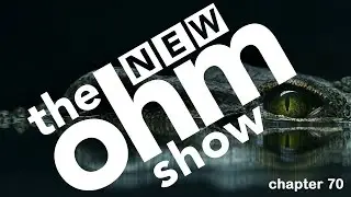 New Ohm Show #70 swamp thing