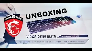Игровая механическая клавиатура MSI Vigor GK50 Elite BW Распаковка #unboxing #forgamers #msi