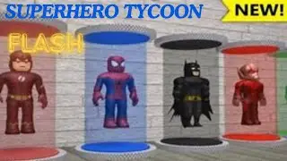 SUPERHERO TYCOON - Episode #1: Flash I Roblox