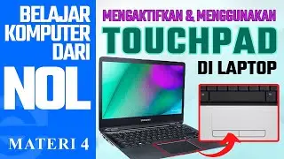 Cara mengaktifkan dan menggunakan touchpad di laptop | Belajar Komputer dari NOL