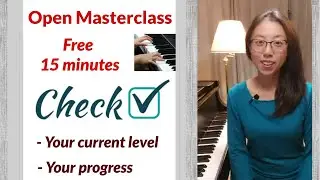 Open Masterclass | Free Annual Review | Piano | Dr. Hui Xu