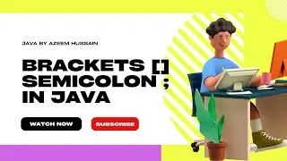 use of Brackets and semicolon in java