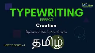Typewriting effect implementation | Web application | How To | NJan channel | Tamil Tutorial - 4
