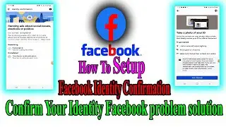 Facebook identity verification problem । Please Confirm your identity facebook । Identity Confirm