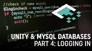 Unity & MySQL Databases, Part 4: User Login