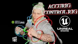 AccuRig Control Rig In Unreal Engine 5