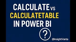 Power BI Dax functions: CALCULATE vs CALCULATETABLE Explained with Examples