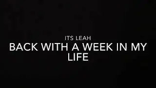 WEEK IN MY LIFE // CRAZY
