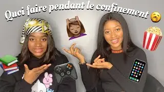 QUARANTAINE 🦠 : QUE FAIRE DURANT LE CONFINEMENT ?  ft MALIKA