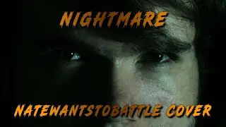 Nightmare - @NateWantsToBattle  || Brandon Fox Cover ||