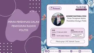 Sabil@ Taiwan : Peran Perempuan dalam Pendidikan Budaya Politik