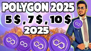 Polygon Matic pol coin 2025 5$ 7$ 10$ price Predection | what will Polygon be worth in 2025?