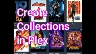 Create Collections in Plex
