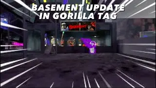 THE NEW BASEMENT UPDATE IN GORILLA TAG