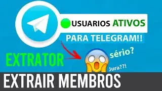 Extrator de MEMBROS de Grupos de Telegram - ATUALIZAÇÃO 2024