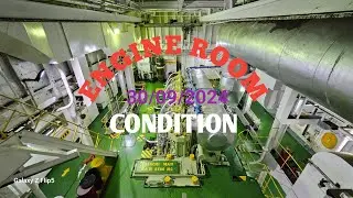 ENGINE ROOM CONDITION 3RD QUARTERLY, SEPTEMBER 2024 - Ship Channel24