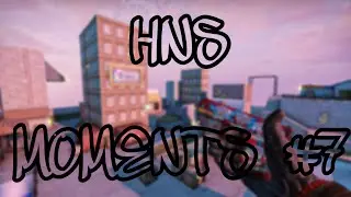 HNS MOMENTS #7