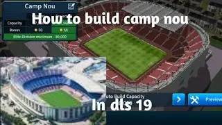 How to build camp nou stadium in dream league soccer 2019