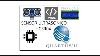 Implementación del sensor ultrasónico HC-SR04 en VHDL (v3.0)(Quartus II-Cyclone IV)