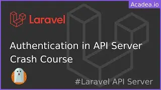 Laravel API Authentication with Fortify and Sanctum - All you need to know | Laravel API Server