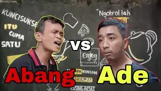 Abang VS Ade