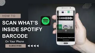 How to Scan Spotify Barcode