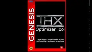 THX for SEGA Genesis?!? - THX Optimizer Tool for SEGA Genesis Intro