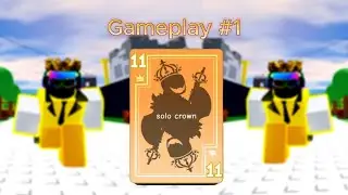 Get it, Keep it... (Solo Crown Pro Gameplay #1)
