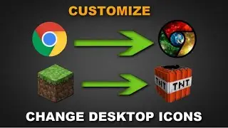 How to change app / program desktop shortcut icons on Windows 10 - CUSTOMIZE