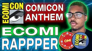 ECOMI RAPPER - Comicon Anthem (ECOMICON)