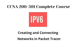 IPv6  Creating and connecting two networks – Simple networking project in Packet Tracer