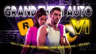 GTA VI TRAILER EDIT | Bloody Mary Instrumental (Slowed ☆ Reverb) [𝗘𝗱𝗶𝘁𝘀/ＥＦＸ]