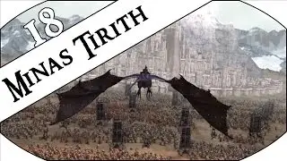 MINAS TIRITH - Let's Play LotR: The Battle for Middle-Earth - Good Campaign - Ep.18!