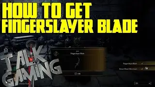Elden Ring: How To Get Fingerslayer Blade